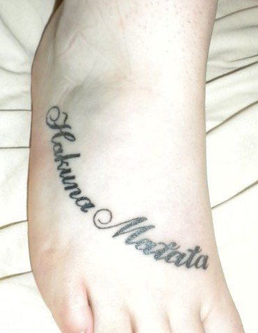 my 2nd tattoo :D Hakuna Matata (ok it isnt the best picture but oh