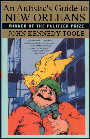 Reader Submission: title and redesign by comedian Corey Cohen.
John Kennedy Toole: A Confederacy of Dunces