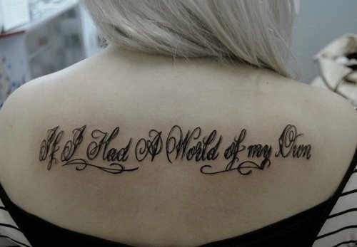 fuckyeahtattoos A quote from Alice in Wonderland there are now 5 more