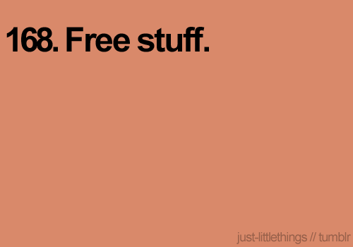 For everyone whose suggestion included the word &#8220;free.&#8221; Harhar.