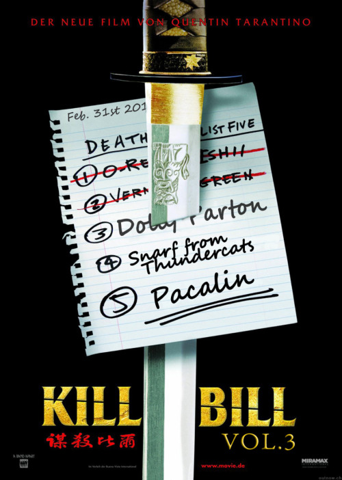 Leaked poster art from Kill Bill 3!
I can’t wait until February 31st 2012!!!