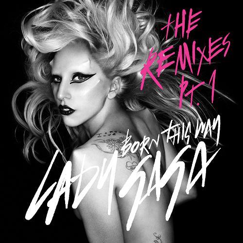 Lady Gaga The Remixes. Lady GaGa has announced the