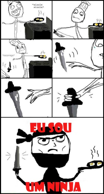 Quem nunca pegou uma faca pelo cabo no ar não sabe o que é ser ninja! hsuashuasu