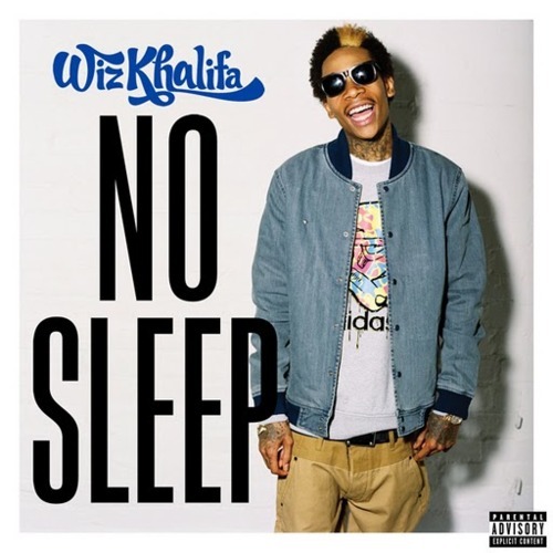 wiz khalifa no sleep. Wiz Khalifa - No Sleep