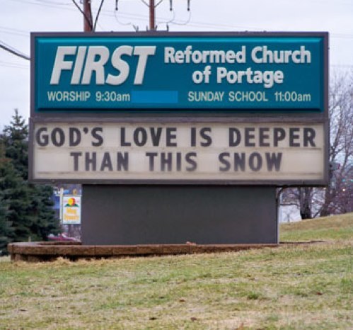 Church sign shows how much God loves us (For a related post, click here http://christiannightmares.tumblr.com/post/3727327741/church-sign-god-wants-full-custody-not-just-a)