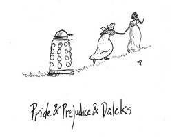 Pride & Prejudice & Daleks