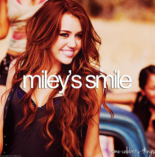 miley cyrus&#8217; smile
requested by: shawtynbieber + mrcsmiler