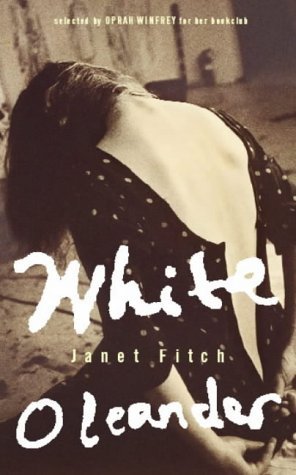 White Oleander by Janet Fitch