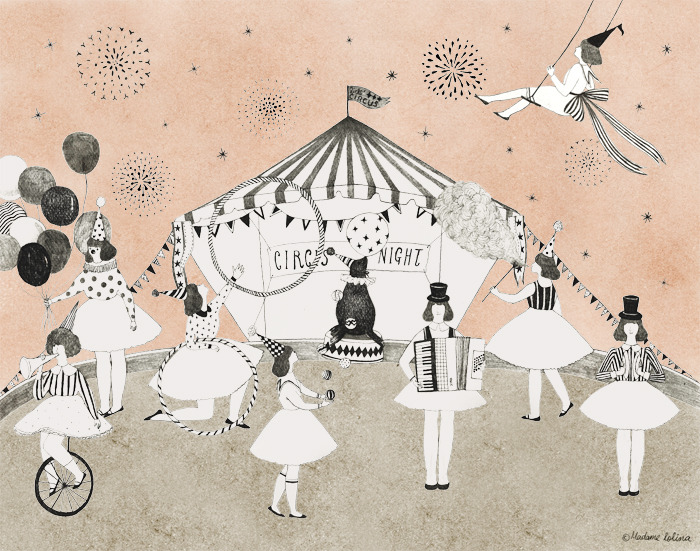 Circus Night
ⓒ Madame Loina