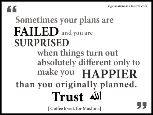 Trust Allah’s plan