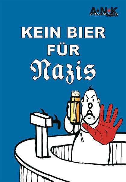 Klein bier für nazis | Fan photos from Kein Facebook für Nazis -...