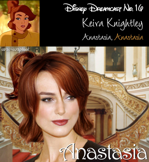 (non) Disney Dreamcast No. 16 - Keira Knightley as Princess Anastasia (made by me) 
